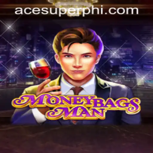 Discovering the Intriguing World of MoneybagsMan: An Inside Look at the Game by ​ACESUPER.COM
