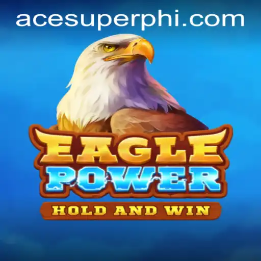 EaglePower: Soar to New Heights with an Exciting Skybound Adventure