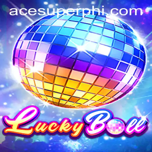 Exploring LuckyBall: The Exciting New Game from ACESUPER.COM