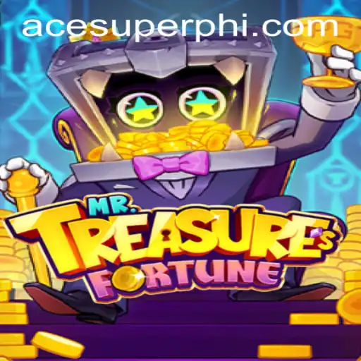 Unveiling MrTreasuresFortune: A Comprehensive Guide to the Game Embracing ACESUPER.COM
