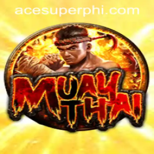 Exploring the World of MuayThai: Understanding Its Rules, Gameplay, and the Excitement of ACESUPER.COM